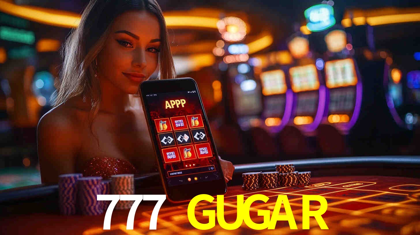 Exhibición de bonos 777 GUGAR para jugadores en México con interfaz de juego promocional